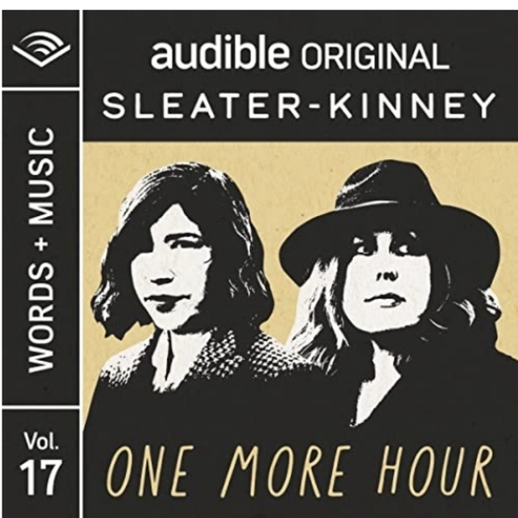 Sleater-Kinney Audible Original One More Hour Words and Music - Picture 4 of 4